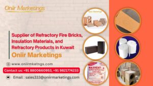 Supplier of Refractory Fire Bricks, Insulation Materials, and Refractory Products in Kuwait